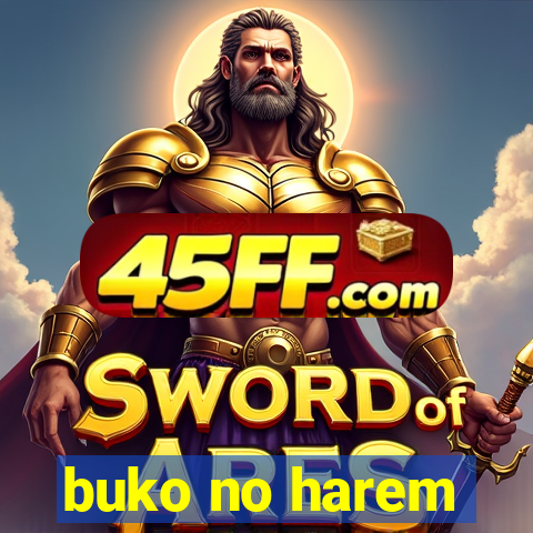 buko no harem